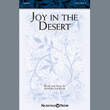 Download or print Pepper Choplin Joy In The Desert Sheet Music Printable PDF 11-page score for Sacred / arranged SATB Choir SKU: 445147