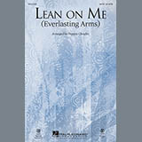 Download or print Pepper Choplin Lean On Me (Everlasting Arms) Sheet Music Printable PDF 2-page score for Pop / arranged SATB SKU: 151260