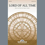 Download or print Pepper Choplin Lord Of All Time Sheet Music Printable PDF 9-page score for Concert / arranged SATB SKU: 82213