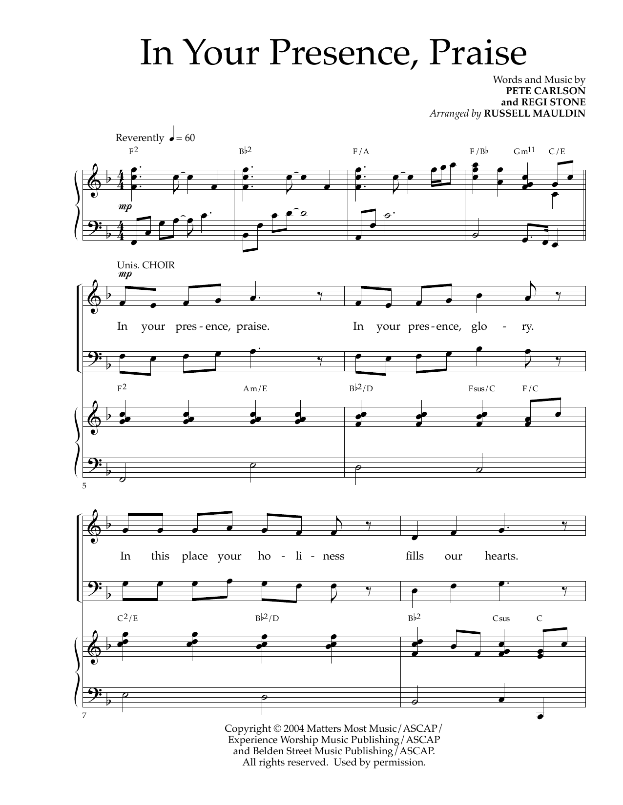 Learn to play Pete Carlson and Regi Stone In Your Presence, Praise (arr. Russell Mauldin) sheet music for SATB Choir in minutes. Pete Carlson and Regi Stone In Your Presence, Praise (arr. Russell Mauldin) sheet music preview music notes and score for SATB Choir including 8 page(s)