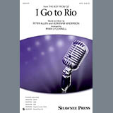 Download or print Ryan O'Connell I Go To Rio Sheet Music Printable PDF 11-page score for Pop / arranged SAB SKU: 154359