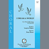 Download or print Peter Boyer I Dream A World Sheet Music Printable PDF 6-page score for Concert / arranged 2-Part Choir SKU: 424169