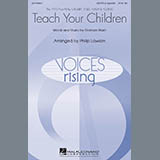 Download or print Philip Lawson Teach Your Children Sheet Music Printable PDF 5-page score for Concert / arranged SATB SKU: 95862