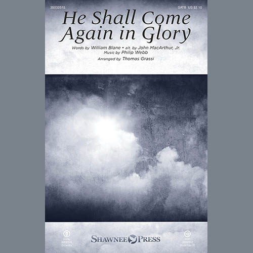 Philip Webb He Shall Come Again In Glory (arr. Thomas Grassi) profile picture