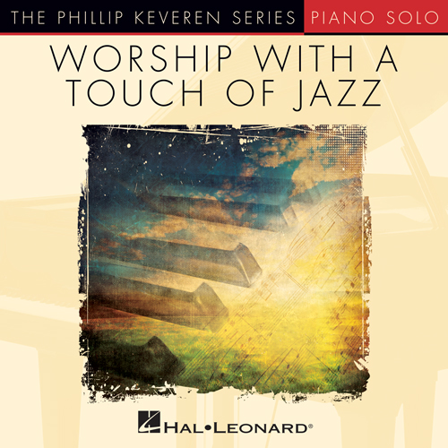 Phillips, Craig & Dean Here I Am To Worship [Jazz version] (arr. Phillip Keveren) profile picture