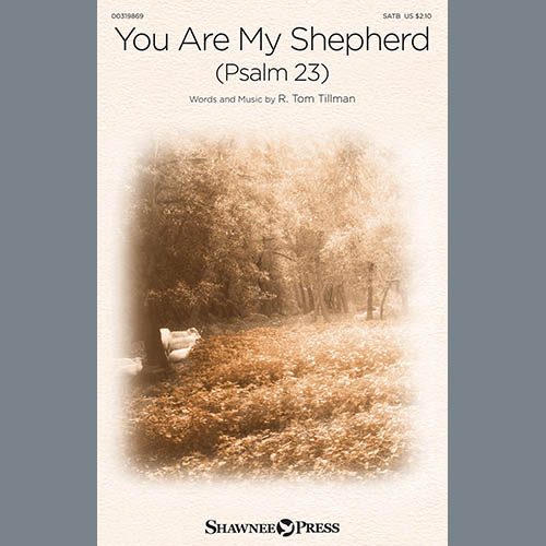 R. Tom Tillman You Are My Shepherd (Psalm 23) profile picture