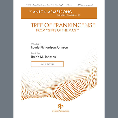 Ralph M. Johnson Gifts Of The Magi - 1. Tree Of Frankincense profile picture