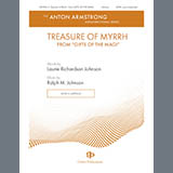 Download or print Ralph M. Johnson Gifts Of The Magi - 2. Treasure Of Myrrh Sheet Music Printable PDF 6-page score for Christmas / arranged SATB Choir SKU: 1830327