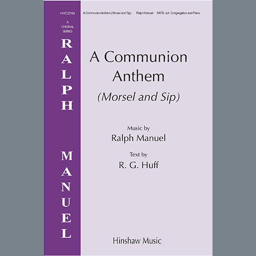 Ralph Manuel A Communion Anthem (Morsel and Sip) profile picture