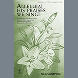 Download or print Ralph Manuel and David William Hodges Alleluia! His Praises We Sing! (arr. Jeff Reeves) Sheet Music Printable PDF 7-page score for Festival / arranged Choir SKU: 512941
