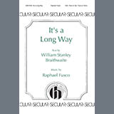 Download or print Raphael Fusco It's a Long Way Sheet Music Printable PDF 15-page score for Concert / arranged SSA Choir SKU: 1710745