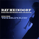 Download or print Ray Heindorf Pete Kelly's Blues Sheet Music Printable PDF 5-page score for Blues / arranged Piano, Vocal & Guitar (Right-Hand Melody) SKU: 95814