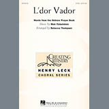 Download or print Meir Finkelstein L'Dor Vador (arr. Rebecca Thompson) Sheet Music Printable PDF 6-page score for Concert / arranged 2-Part Choir SKU: 157504