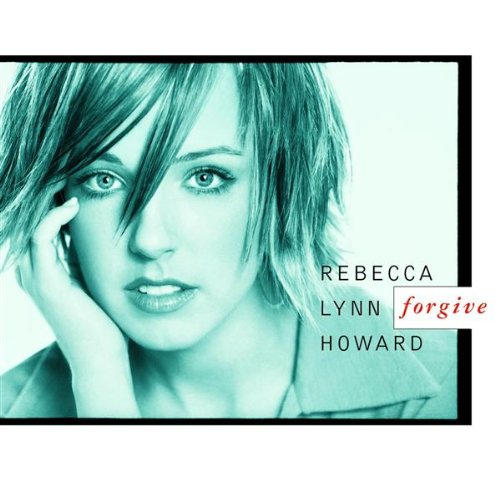 Rebecca Lynn Howard Forgive pictures Rebecca Lynn Howard Forgive profile picture