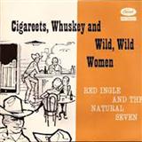 Download or print Red Ingles Cigareets, Whusky And Wild Wild Women Sheet Music Printable PDF 3-page score for Pop / arranged Piano, Vocal & Guitar (Right-Hand Melody) SKU: 105510