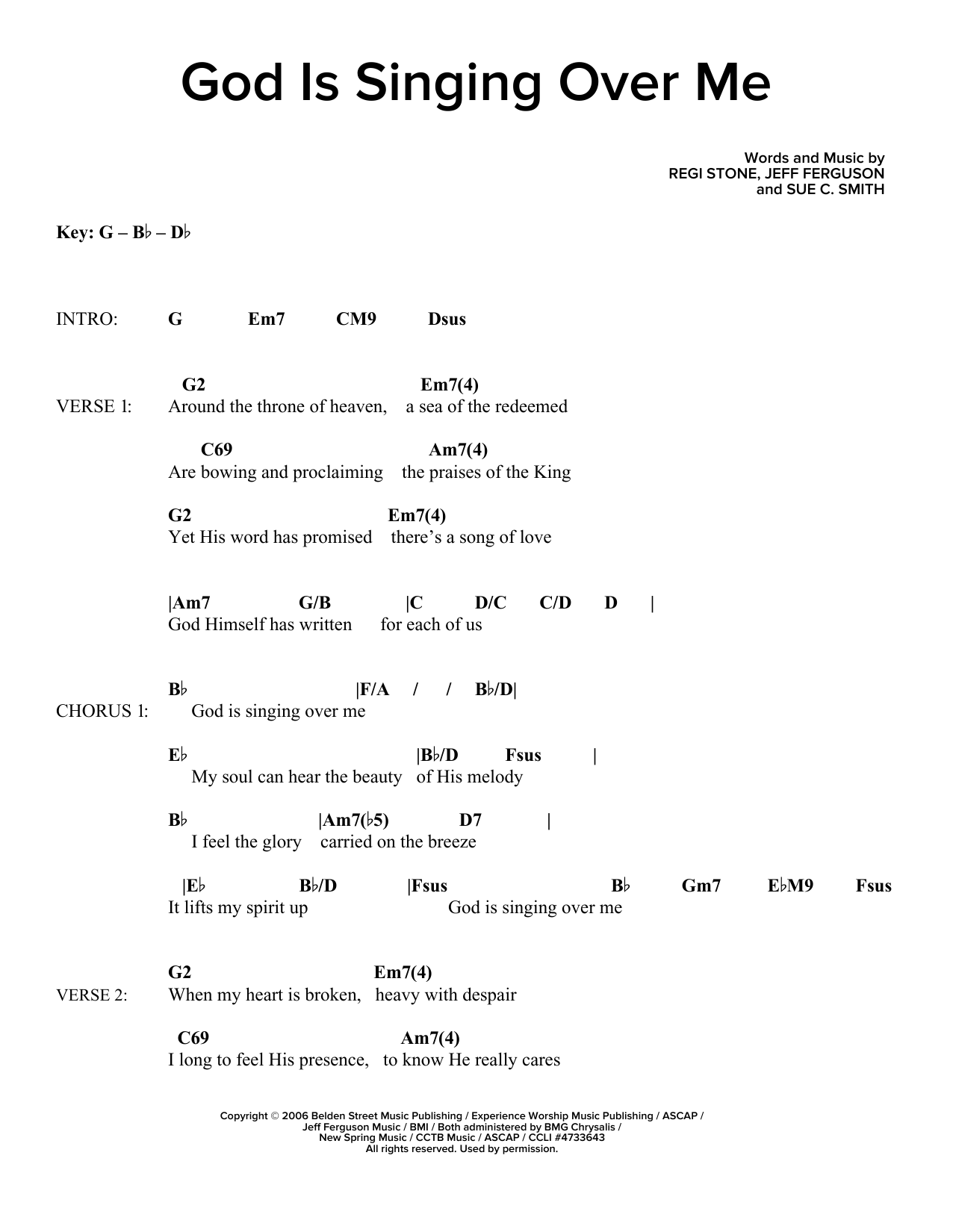 Learn to play Regi Stone, Jeff Ferguson and Sue C. Smith God Is Singing Over Me sheet music for Guitar Chords/Lyrics in minutes. Regi Stone, Jeff Ferguson and Sue C. Smith God Is Singing Over Me sheet music preview music notes and score for Guitar Chords/Lyrics including 2 page(s)
