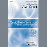 Download or print Rene Clausen Ave Rosa Sheet Music Printable PDF 14-page score for Concert / arranged SATB SKU: 159435