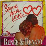 Download or print Renée and Renato Save Your Love Sheet Music Printable PDF 4-page score for Rock / arranged Piano, Vocal & Guitar (Right-Hand Melody) SKU: 104064