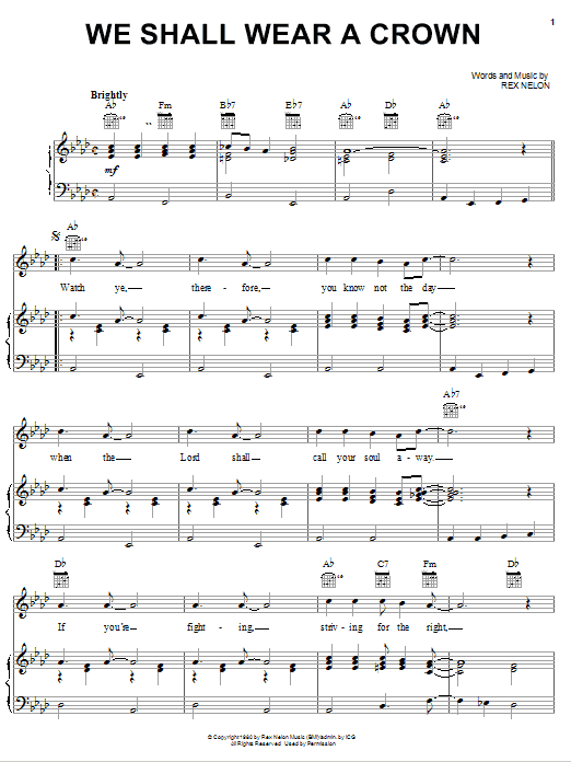 Learn to play Rex Nelon We Shall Wear A Crown sheet music for Piano, Vocal & Guitar (Right-Hand Melody) in minutes. Rex Nelon We Shall Wear A Crown sheet music preview music notes and score for Piano, Vocal & Guitar (Right-Hand Melody) including 4 page(s)