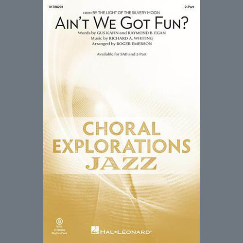 Richard A. Whiting Ain't We Got Fun? (arr. Roger Emerson) profile picture