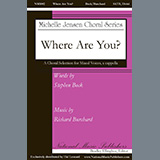 Download or print Richard Burchard Where Are You? Sheet Music Printable PDF 14-page score for Concert / arranged Choir SKU: 1357377