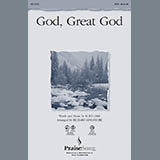 Download or print Richard Kingsmore God, Great God Sheet Music Printable PDF 15-page score for Religious / arranged SATB SKU: 97778