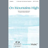 Download or print Richard Kingsmore On Mountains High Sheet Music Printable PDF 12-page score for Concert / arranged SATB SKU: 97746