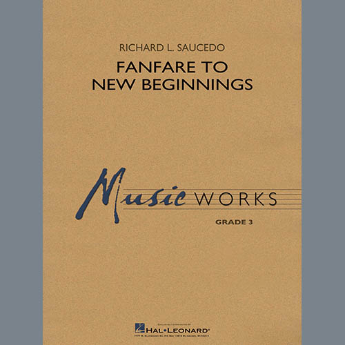 Richard L. Saucedo Fanfare for New Beginnings - Conductor Score (Full Score) profile picture