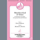 Download or print Richard Nichols Matchless God Of Grace Sheet Music Printable PDF 11-page score for Romantic / arranged SATB Choir SKU: 430951