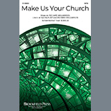 Download or print Richard Williamson and Sacha Hunt Make Us Your Church Sheet Music Printable PDF 10-page score for Sacred / arranged SATB Choir SKU: 1514263
