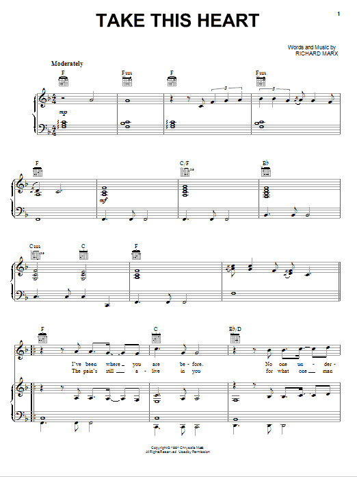 Learn to play Richard Marx Take This Heart sheet music for Piano, Vocal & Guitar (Right-Hand Melody) in minutes. Richard Marx Take This Heart sheet music preview music notes and score for Piano, Vocal & Guitar (Right-Hand Melody) including 5 page(s)