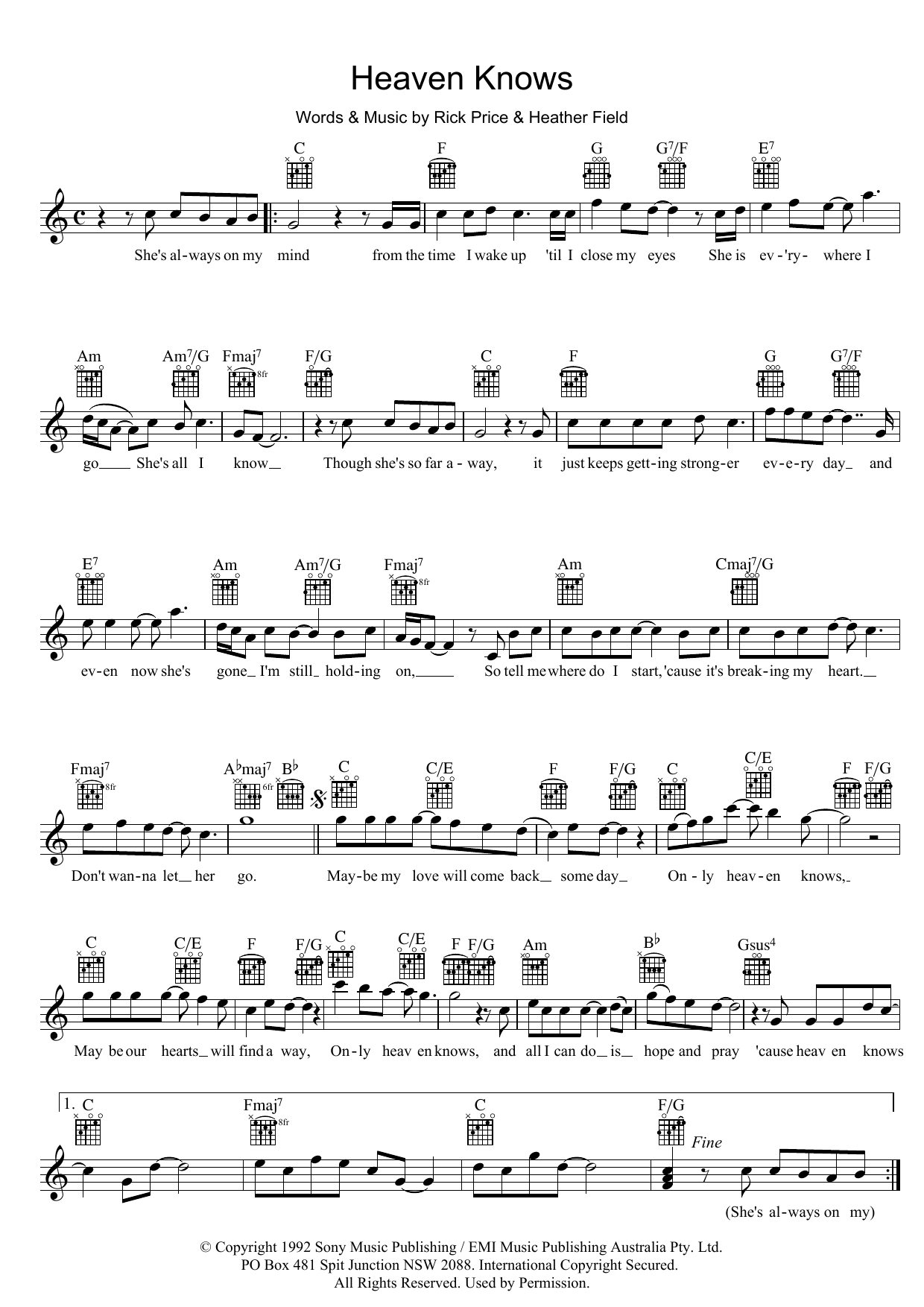 Learn to play Rick Price Heaven Knows sheet music for Melody Line, Lyrics & Chords in minutes. Rick Price Heaven Knows sheet music preview music notes and score for Melody Line, Lyrics & Chords including 2 page(s)