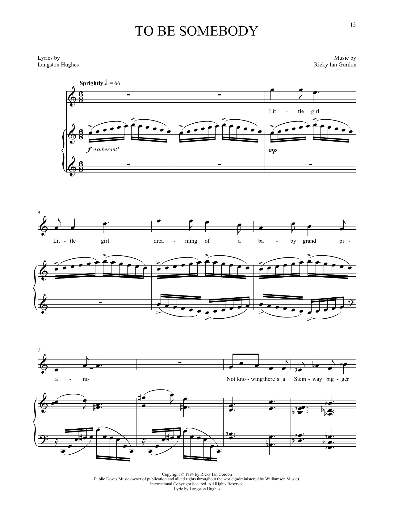 Learn to play Ricky Ian Gordon To Be Somebody sheet music for Piano & Vocal in minutes. Ricky Ian Gordon To Be Somebody sheet music preview music notes and score for Piano & Vocal including 5 page(s)