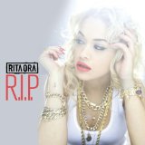 Download or print Rita Ora R.I.P. Sheet Music Printable PDF 8-page score for Pop / arranged Piano, Vocal & Guitar (Right-Hand Melody) SKU: 114106