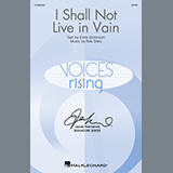 Download or print Rob Dietz I Shall Not Live In Vain Sheet Music Printable PDF 15-page score for Concert / arranged Choir SKU: 1403809