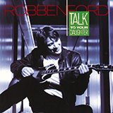Download or print Robben Ford Mama Talk To Your Daughter Sheet Music Printable PDF 9-page score for Pop / arranged Guitar Tab SKU: 94656