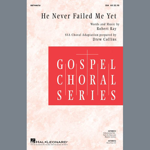 Robert Ray He Never Failed Me Yet (arr. Drew Collins) profile picture