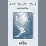 Download or print Robert Sterling And So We Sing Sheet Music Printable PDF 7-page score for Religious / arranged SATB SKU: 88313