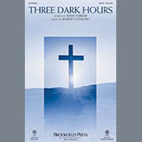 Download or print Robert Sterling Three Dark Hours Sheet Music Printable PDF 5-page score for Religious / arranged SATB SKU: 156301