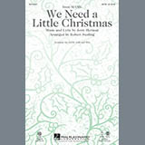 Download or print Jerry Herman We Need A Little Christmas Sheet Music Printable PDF 12-page score for Concert / arranged SATB SKU: 90125