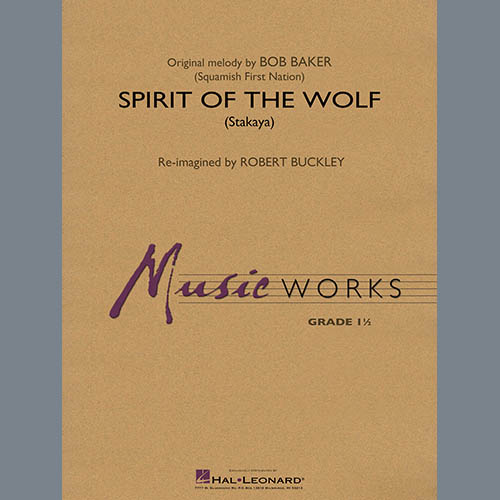 Robert Buckley Spirit of the Wolf (Stakaya) - Conductor Score (Full Score) pictures Robert Buckley Spirit of the Wolf (Stakaya) - Conductor Score (Full Score) profile picture