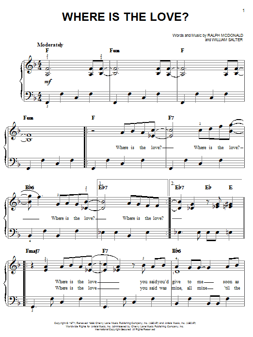 Learn to play Roberta Flack Where Is The Love? sheet music for Easy Piano in minutes. Roberta Flack Where Is The Love? sheet music preview music notes and score for Easy Piano including 4 page(s)