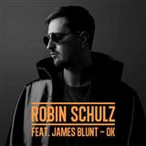 Download or print Robin Schulz OK (feat. James Blunt) Sheet Music Printable PDF 7-page score for Pop / arranged Piano, Vocal & Guitar (Right-Hand Melody) SKU: 124544