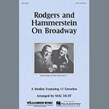 Download or print Rodgers & Hammerstein Rodgers and Hammerstein On Broadway (Medley) (arr. Mac Huff) Sheet Music Printable PDF 37-page score for Musical/Show / arranged SAB Choir SKU: 481265