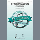 Download or print Rodgers & Hart My Funny Valentine (arr. Mac Huff) Sheet Music Printable PDF 9-page score for Standards / arranged SSA Choir SKU: 415373
