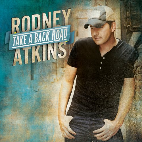 Rodney Atkins Take A Back Road profile picture