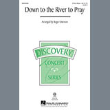 Download or print Traditional Spiritual Down To The River To Pray (arr. Roger Emerson) Sheet Music Printable PDF 15-page score for Folk / arranged 3-Part Mixed SKU: 98629