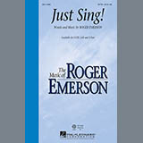 Download or print Roger Emerson Just Sing Sheet Music Printable PDF 9-page score for Concert / arranged SAB SKU: 94449