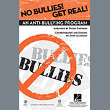 Download or print John Jacobson No Bullies! Get Real! (arr. Roger Emerson) Sheet Music Printable PDF 39-page score for Pop / arranged SATB SKU: 81270