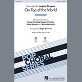 Download or print Imagine Dragons On Top Of The World (arr. Roger Emerson) Sheet Music Printable PDF 10-page score for Rock / arranged 2-Part Choir SKU: 156755